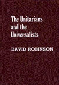 The Unitarians and the Universalists