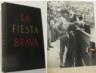 La Fiesta Brava.  The Art of the Bull Ring.