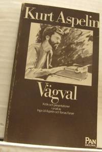 Vägval. Kritik och presentationer i urval av…