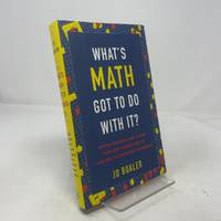 What's Math Got to Do with It?: Helping Children Learn to Love Their Least Favorite Subject--and...