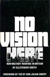 No Vision Here : Non-Military Warfare in Britain (Signed By Author)