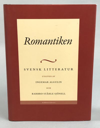 Svensk litteratur 3. Romantiken. [Utg. av]…