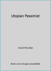 image of Utopian Pessimist