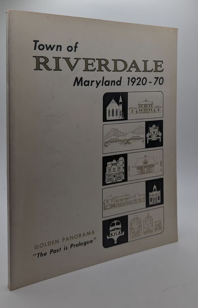TOWN OF RIVERDALE MARYLAND 1920-70