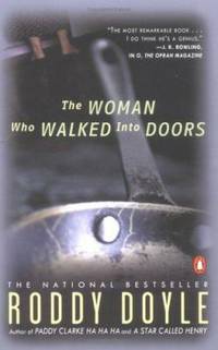 The Woman Who Walked into Doors : A Novel