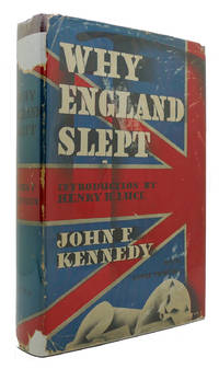 WHY ENGLAND SLEPT by John F. Kennedy - 1940