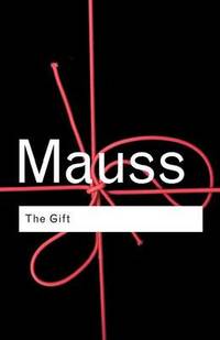 cover of The Gift: The Form and Reason for Exchange in Archaic Societies