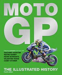 MotoGP: The Illustrated History