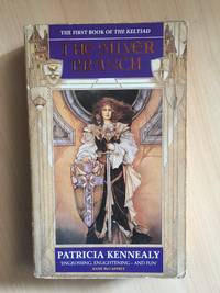 THE SILVER BRANCH (BOOK 1: THE KELTIAD) by Patricia Kennealy - Paperback - from Books of Smaug (SKU: 5190)