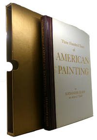 image of THREE HUNDRED YEARS OF AMERICAN PAINTING