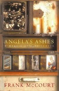 Angelaâ&#128;&#153;s Ashes: A Memoir of a Childhood