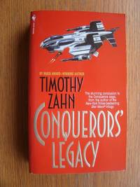 Conquerors' Legacy by Timothy Zahn - Paperback - First edition first printing - 1996 - from Scene of the Crime Books, IOBA (SKU: 18350)