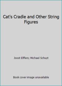 Cat's Cradles and Other String Figures