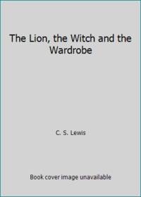 cover of The Lion, the Witch and the Wardrobe