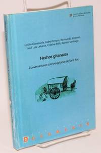 Hechos gitanales: conversaciones con tres gitanos de Sant Roc