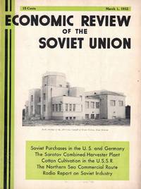 Economic Review of the Soviet Union Volume VII, Number 5 March 1, 1932
