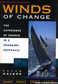 Winds of Change: The Experience of Church in a Changing Australia by Kaldor, Peter & others - 1994