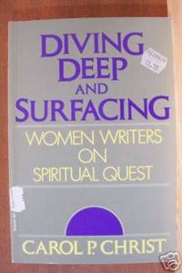 image of DIVING DEEP AND SURFACING Women Writers on Spiritual Quest