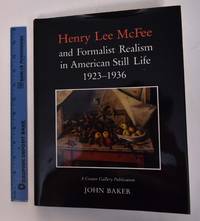 Henry Lee McFee, and Formalist Realism in American Still Life, 1923-1936