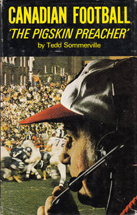 cover of Canadian Football: The Pigskin Preacher