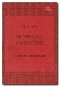 The Art Of Orchestral Conducting