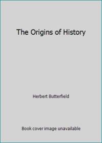 The Origins of History