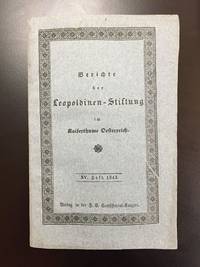 Berichte der Leopoldinen-Stiftung im Kaiserthum Oesterreich vol. 15