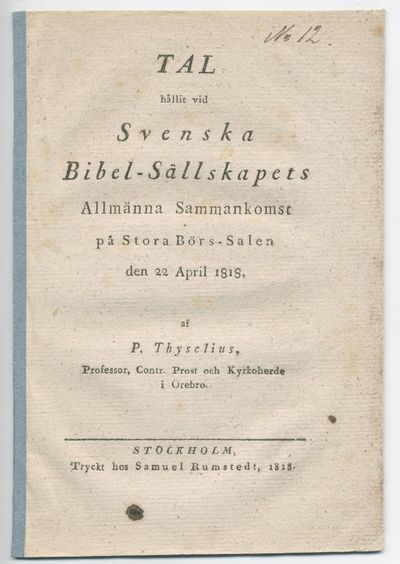 Tal hållit vid Svenska bibel-sällskapets allmänna…