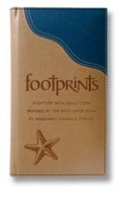 image of Footprints: Scripture With Reflections Inspired by the Best-loved Poem by Margaret Fishback Powers