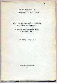 Växter kända från Norden i Linnés herbarium.…