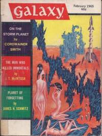 GALAXY Science Fiction: February, Feb. 1965 by Galaxy (Cordwainer Smith; J. T. McIntosh; James H. Schmitz; C. C. MacApp; Robert Silverberg; Richard Wilson; Donald H. Menzel; Willy Ley) - 1965