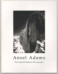 Ansel Adams: The Eightieth Birthday Retrospective
