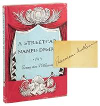 A Streetcar Named Desire: A Play [Signed]