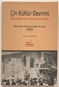 Çin kültür devrimi: büyük proleter kültür devrimi'ne kısa bir bakış