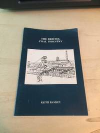 cover of The Bristol Coal Industry