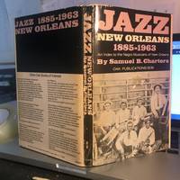 JAZZ: NEW ORLEANS, 1885-1963 An Index to the Negro Musicians of New Orleans