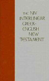 The New International Version Interlinear Greek-English New Testament (English and Greek Edition)