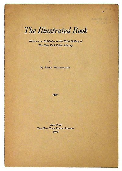 The Illustrated Book: Notes on an Exhibition in the Print Gallery of the New York Public Library