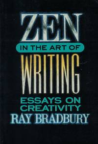 cover of Zen in the Art of Writing: Essays on Creativity