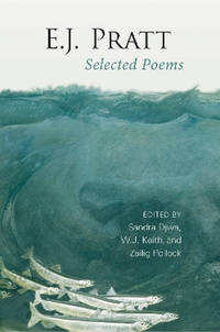 Selected Poems: E.J. Pratt
