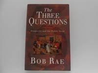 The Three Questions: Prosperity and the Public Good (signed)