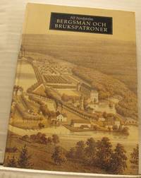 Bergsmän och brukspatroner.