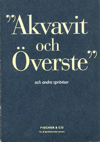 Akvavit och Överste