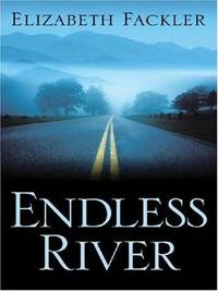 Endless River Fackler, Elizabeth