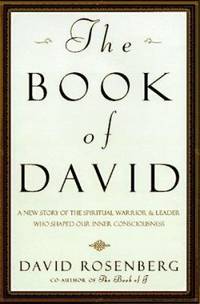 The Book of David: A New Story of the Spiritual Warrior and Leader Who Shaped Our Inner...