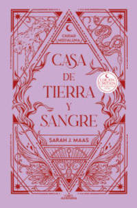 Casa de tierra y sangre (Ciudad Medialuna 1) (Edición especial limitada)