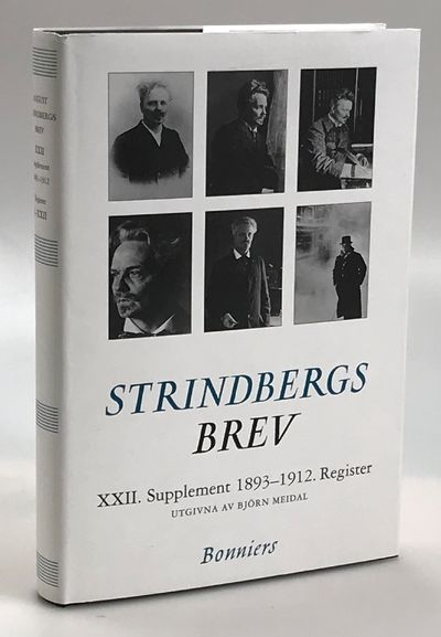 August Strindbergs brev 22. Supplement 1893-1912.…