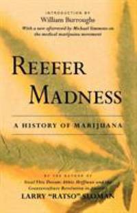 Reefer Madness : A History of Marijuana