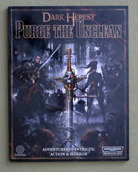 Purge the Unclean (Dark Heresy RPG) by T.S. Luikhart - 2008