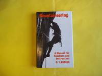 Mountaineering: A Manual for Teachers and Instructors